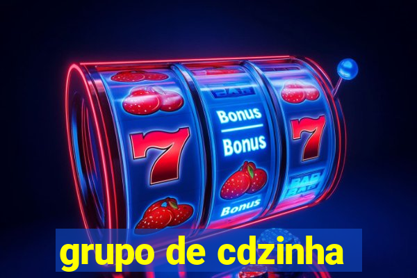 grupo de cdzinha